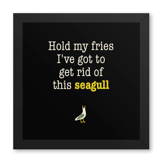 Hold My Fries Framed Print