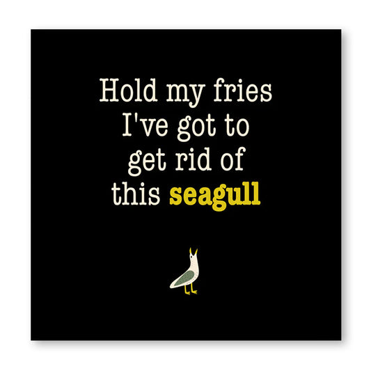 Hold My Fries Print