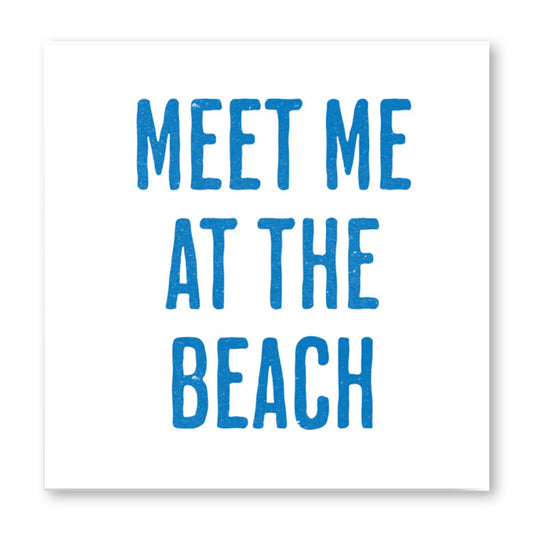 Meet Me At The Beach Print